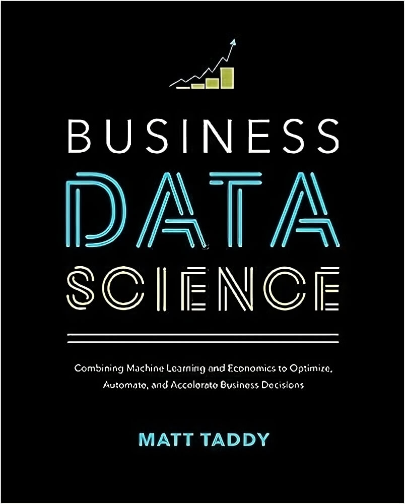 business data science by matt taddy transformed